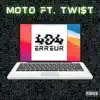 Moto - 404 (feat. TWI$t) - Single