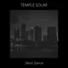Temple Solar - Silent Dance - Single
