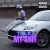 Lil Boss - Talk My Shit - Single